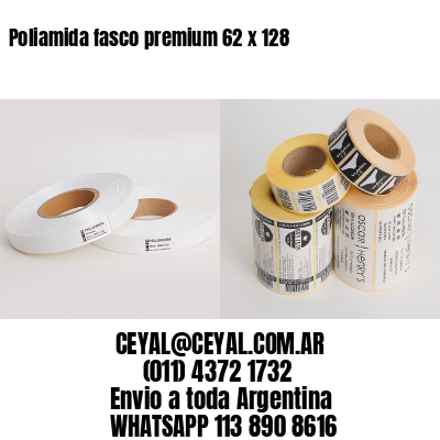 Poliamida fasco premium 62 x 128