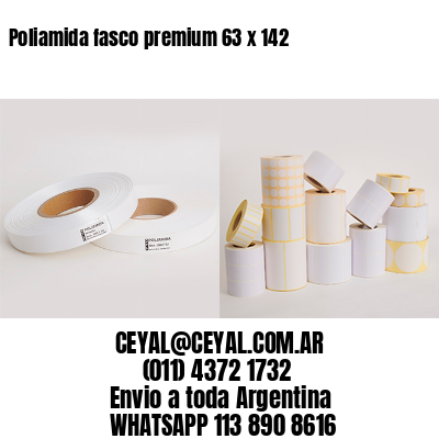 Poliamida fasco premium 63 x 142