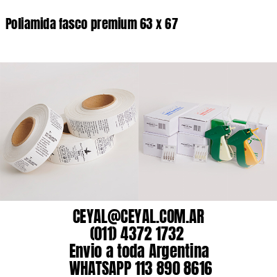 Poliamida fasco premium 63 x 67