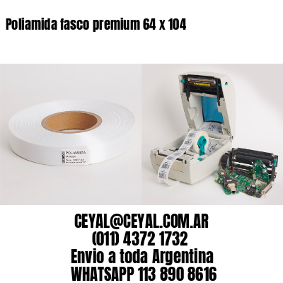 Poliamida fasco premium 64 x 104