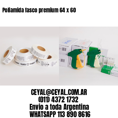 Poliamida fasco premium 64 x 60