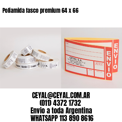 Poliamida fasco premium 64 x 66