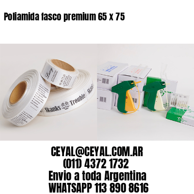 Poliamida fasco premium 65 x 75