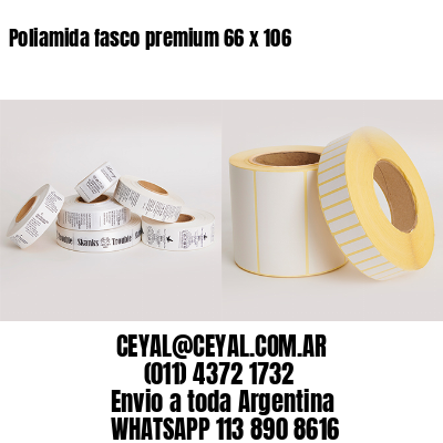 Poliamida fasco premium 66 x 106