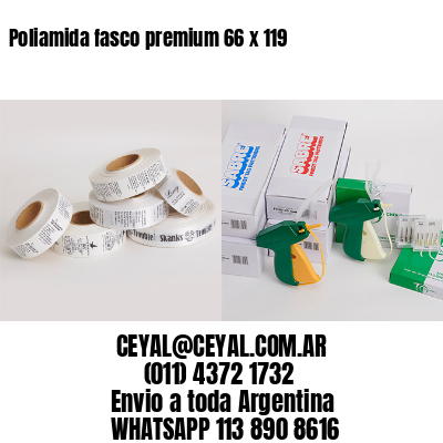 Poliamida fasco premium 66 x 119