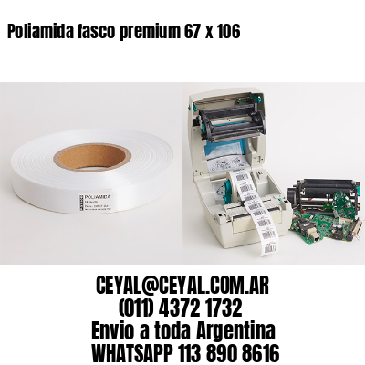Poliamida fasco premium 67 x 106