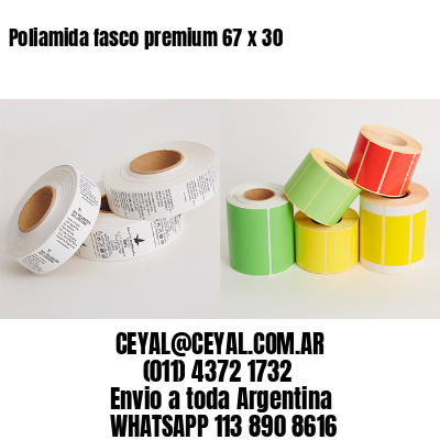 Poliamida fasco premium 67 x 30