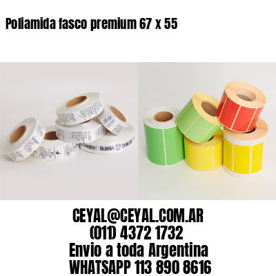 Poliamida fasco premium 67 x 55