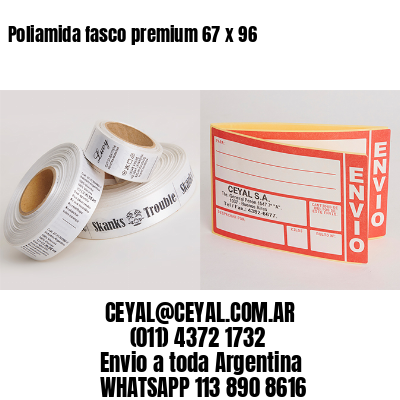 Poliamida fasco premium 67 x 96