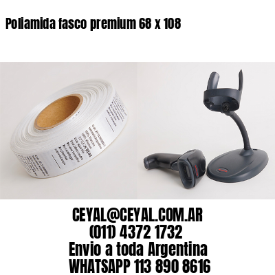 Poliamida fasco premium 68 x 108