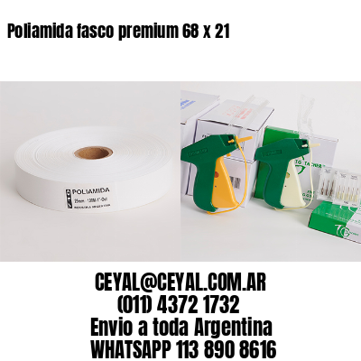 Poliamida fasco premium 68 x 21