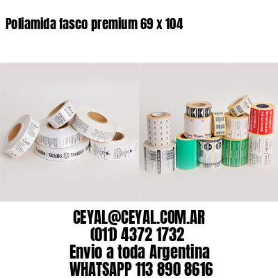 Poliamida fasco premium 69 x 104