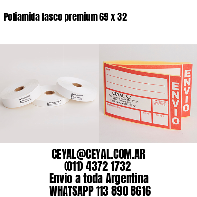Poliamida fasco premium 69 x 32