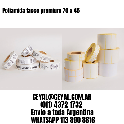 Poliamida fasco premium 70 x 45