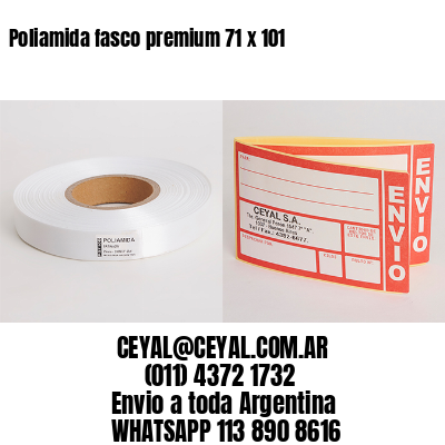 Poliamida fasco premium 71 x 101