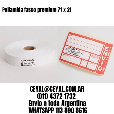 Poliamida fasco premium 71 x 21