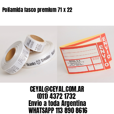 Poliamida fasco premium 71 x 22
