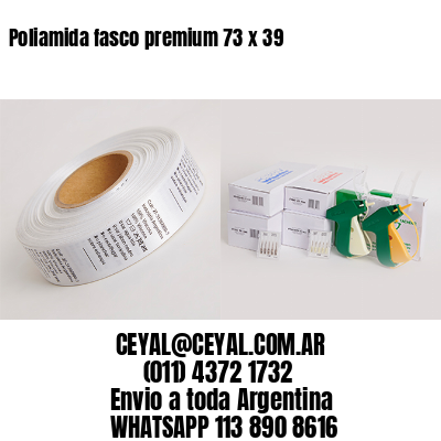 Poliamida fasco premium 73 x 39