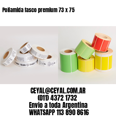 Poliamida fasco premium 73 x 75