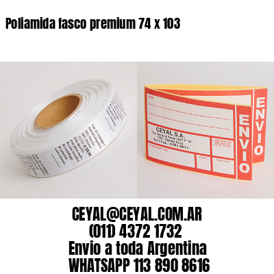 Poliamida fasco premium 74 x 103