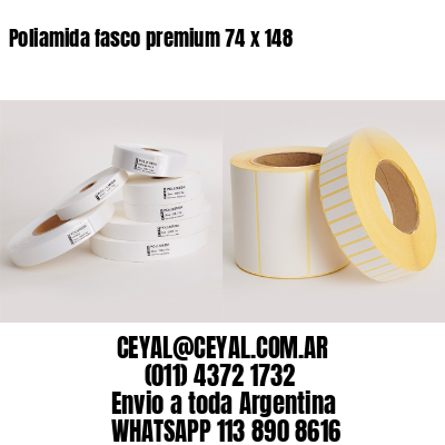 Poliamida fasco premium 74 x 148