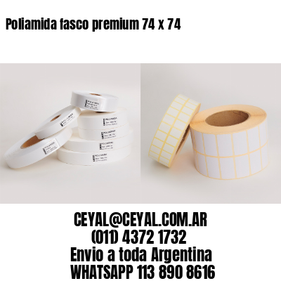 Poliamida fasco premium 74 x 74