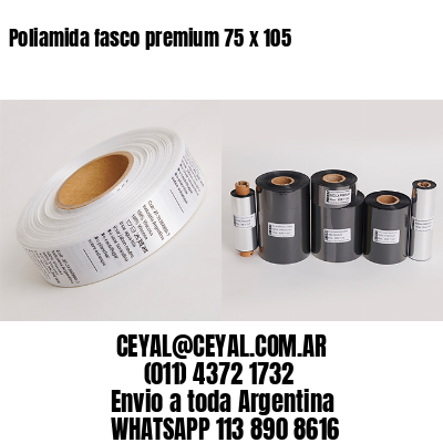 Poliamida fasco premium 75 x 105