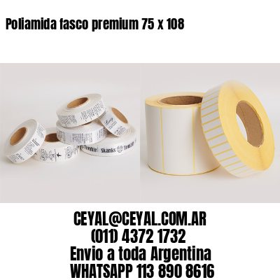 Poliamida fasco premium 75 x 108