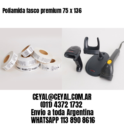 Poliamida fasco premium 75 x 136