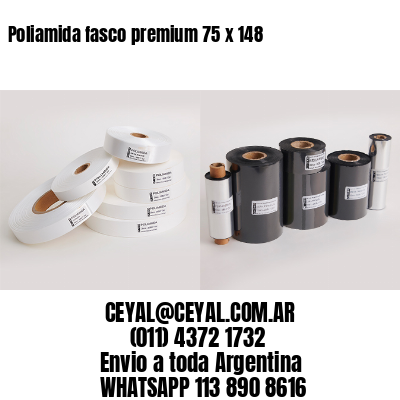 Poliamida fasco premium 75 x 148
