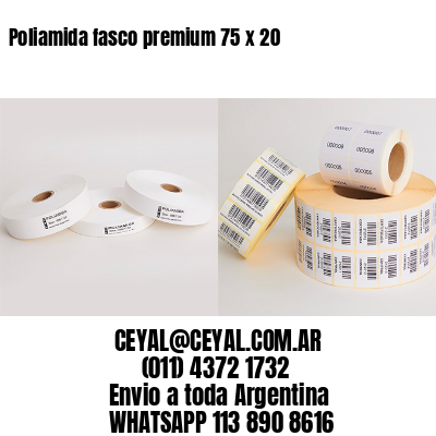 Poliamida fasco premium 75 x 20