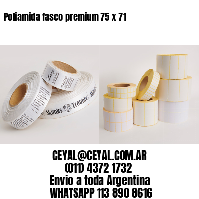 Poliamida fasco premium 75 x 71