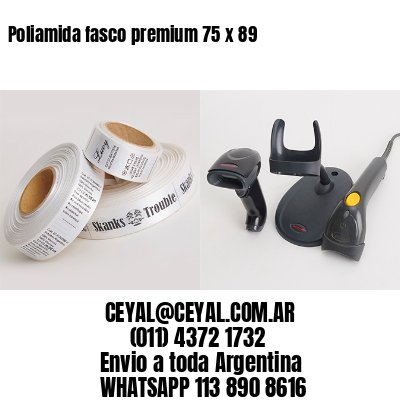Poliamida fasco premium 75 x 89