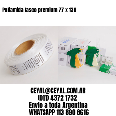 Poliamida fasco premium 77 x 136