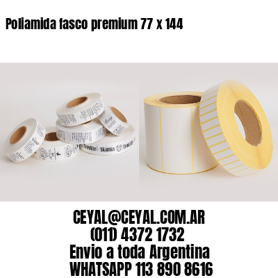Poliamida fasco premium 77 x 144