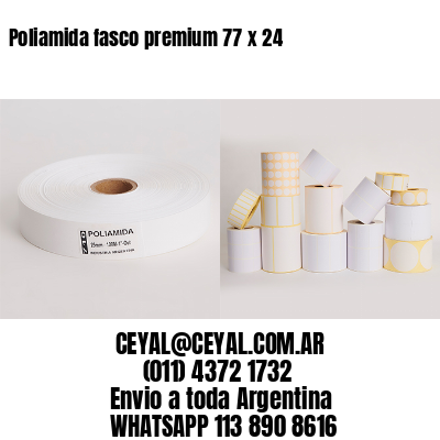 Poliamida fasco premium 77 x 24