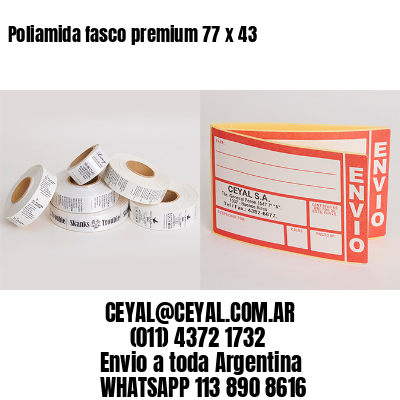 Poliamida fasco premium 77 x 43