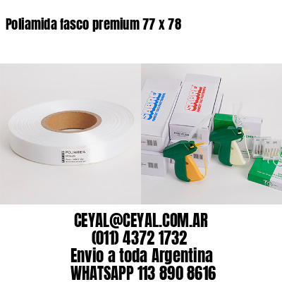 Poliamida fasco premium 77 x 78