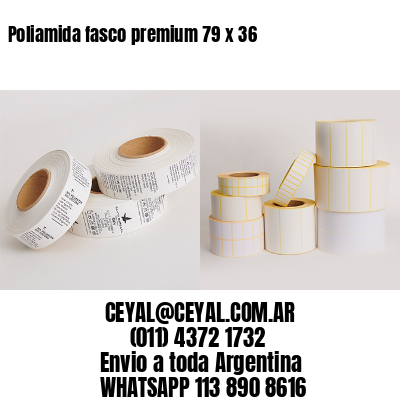 Poliamida fasco premium 79 x 36