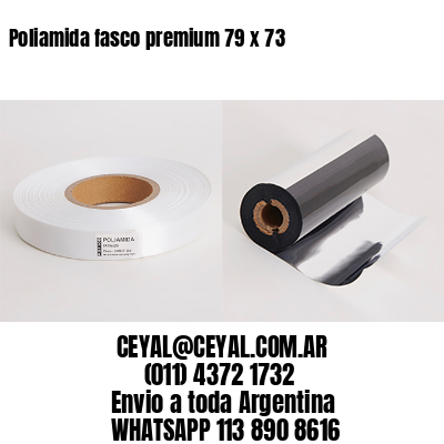 Poliamida fasco premium 79 x 73