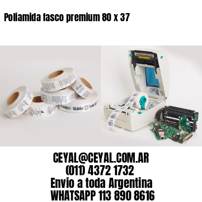 Poliamida fasco premium 80 x 37