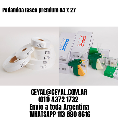 Poliamida fasco premium 84 x 27