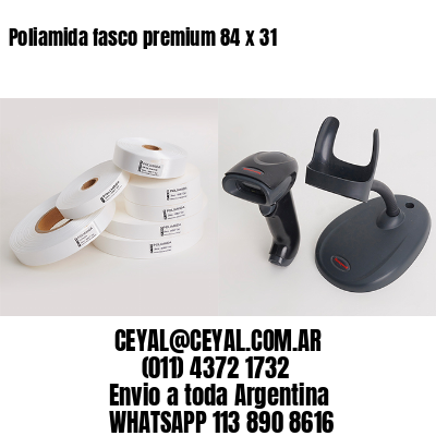 Poliamida fasco premium 84 x 31