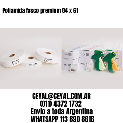 Poliamida fasco premium 84 x 61