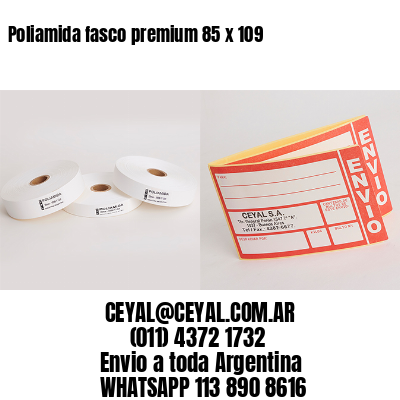 Poliamida fasco premium 85 x 109