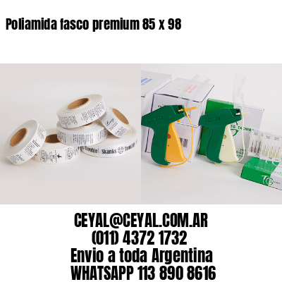 Poliamida fasco premium 85 x 98