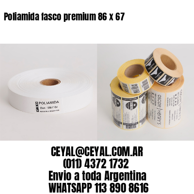 Poliamida fasco premium 86 x 67