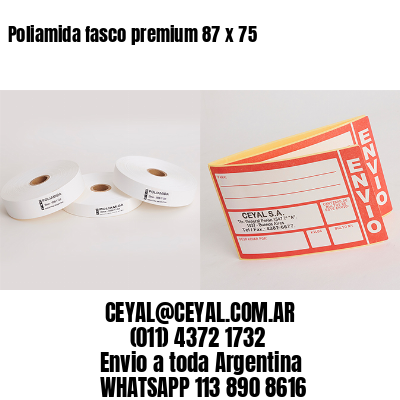 Poliamida fasco premium 87 x 75