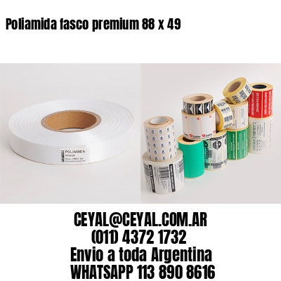 Poliamida fasco premium 88 x 49