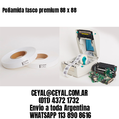 Poliamida fasco premium 88 x 88